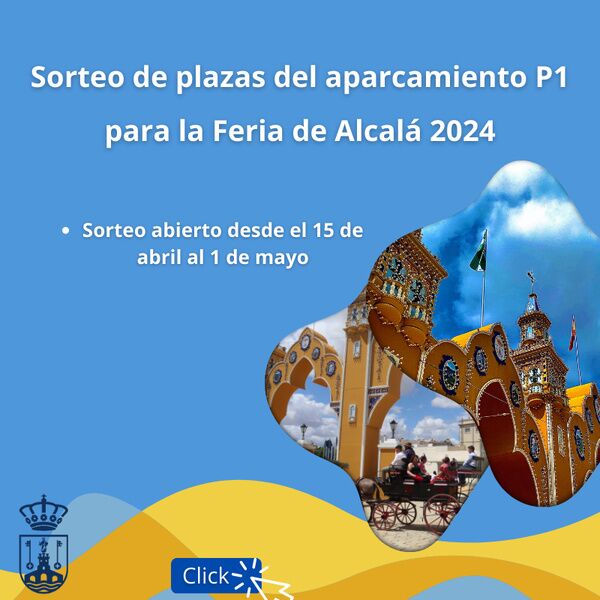 Sorteo parking P1 Feria de Alcalá 2024