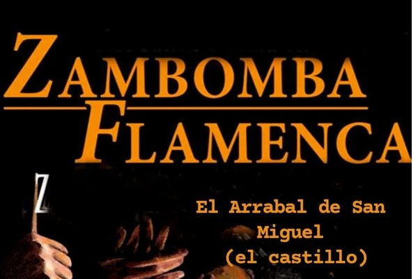 Zambomba Flamenca Al Arrabal de San Miguel
