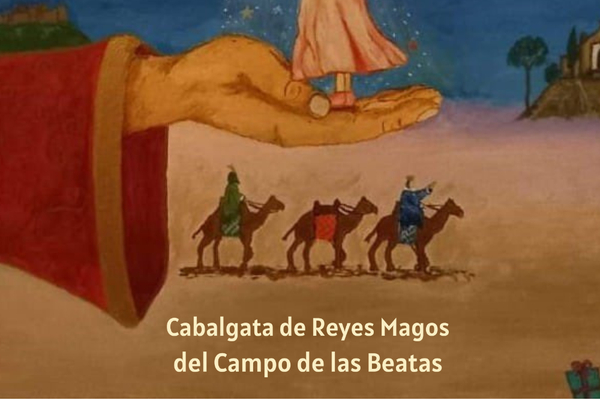 Cabalgata de Reyes del Campo de las Beatas