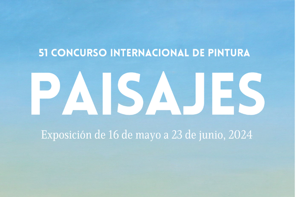 Exposición del 51 Concurso Internacional de Pintura