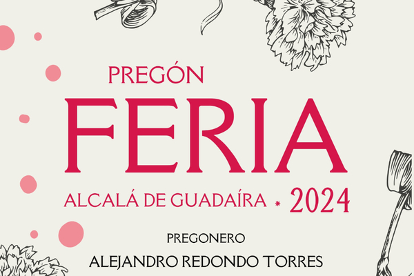 Pregón de Feria de Alcalá 2024