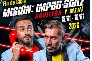 Fin de Ciclo. Misión: IMPRO-SIBLE, Aguilera y Mení