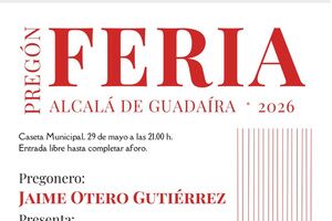 Pregón de Feria de Alcalá 2026