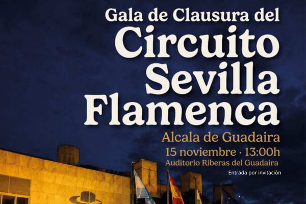 Gala de clausura del Circuito Sevilla Flamenca