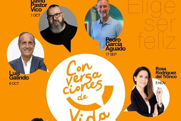 Vuelve el Ciclo conversaciones de Vida. Elige ser feliz.