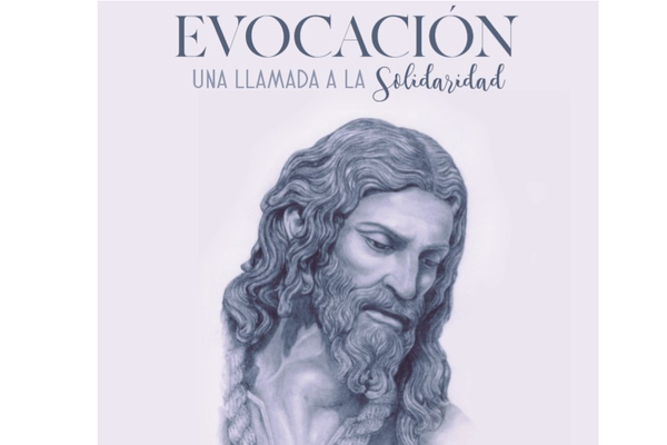 ‘Evocación. Una llamada a la solidaridad’