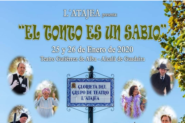 L'Atajea presenta 'El tonto es un sabio', teatro solidario