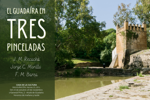 El Guadaíra en Tres Pinceladas, exposición en la Casa de la Cultura