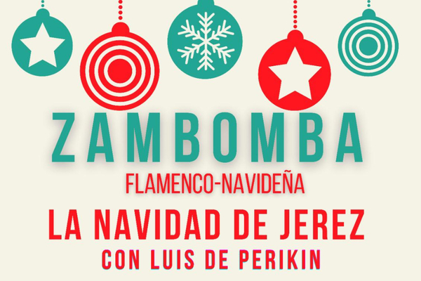 Zambomba flamenco-navideña ‘La Navidad de Jerez'