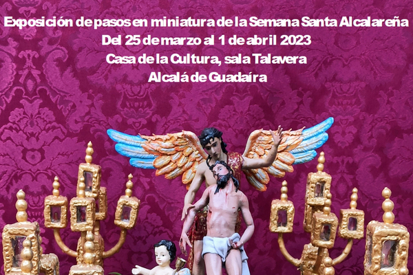 Exposición de pasos en miniatura de Semana Santa