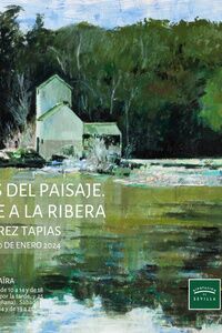 Exposición `Las formas del paisaje. Del bosque a la ribera´