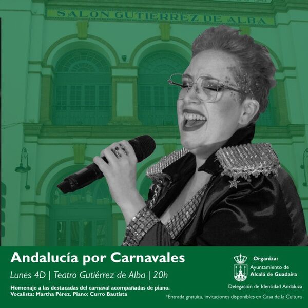 Espectáculo 'Andalucía por Carnavales'