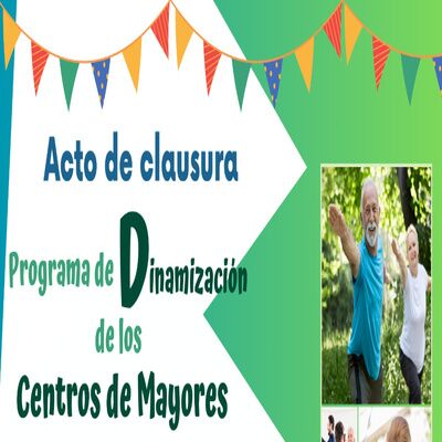 Actos de clausura del Programa Municipal de Dinamización de Mayores