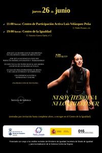 Teatro musical “Ni soy heroína, ni lo quiero ser”