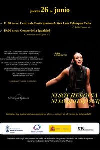 Teatro musical “Ni soy heroína, ni lo quiero ser”