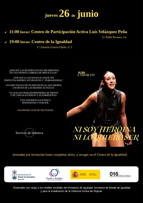 Teatro musical “Ni soy heroína, ni lo quiero ser”