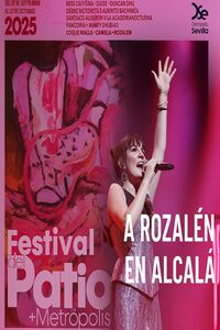 El Festival del Patio+Metrópolis trae a Rozalén a Alcalá