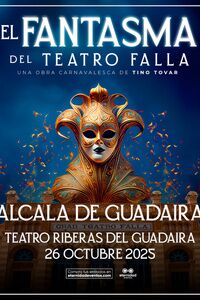 El Fantasma del Teatro Falla llega a Alcalá