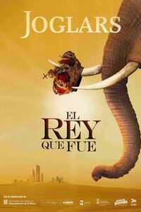 Espectáculo `El Rey que fue´