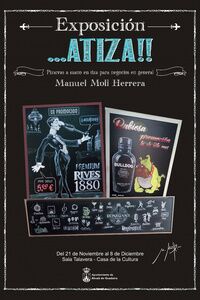El artista alcalareño Manuel Moll Herrera presenta la exposición `Atiza!!´