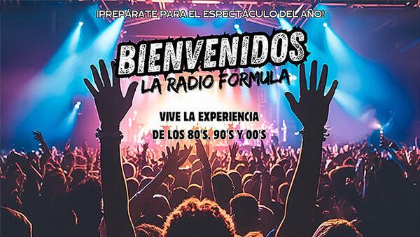 Bienvenidos ¡La Radio Fórmula!