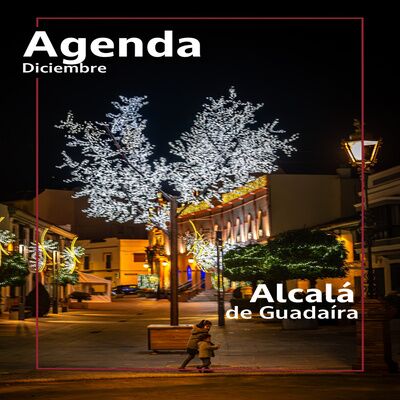 Agenda de Alcalá de Guadaíra DICIEMBRE 2025
