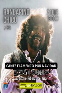 Cante Flamenco por Navidad con Rancapino Chico y Cía