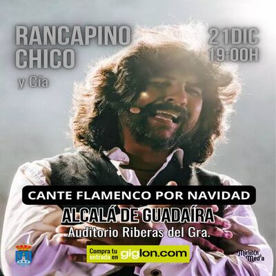 Cante Flamenco por Navidad con Rancapino Chico y Cía