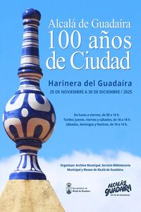 ‘Alcalá de Guadaíra. 100 años de ciudad’ a la Harinera del Guadaíra