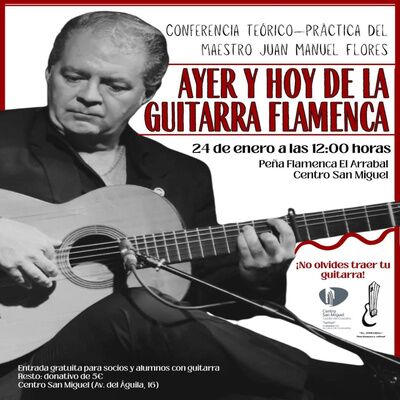Conferencia `Ayer y Hoy de la Guitarra Flamenca´