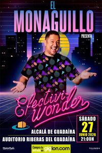 El Monaguillo en el Auditorio con `Efectiviwonder´