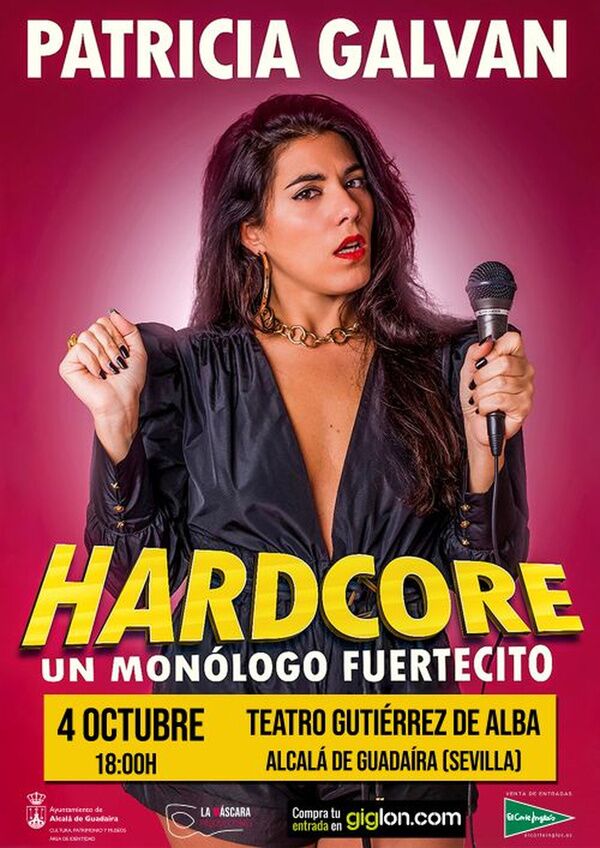 Monólogo Hardcore con Patricia Galván