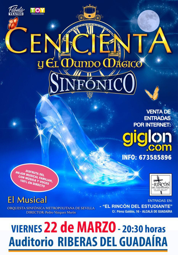 Cenicienta y el Mundo Mágico, el mejor musical para la familia llega al Auditorio Riberas del Guadaíra