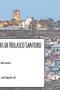 El libro `Recuerdos y confidencias de Nolasco Santoro´ se presenta en San Miguel