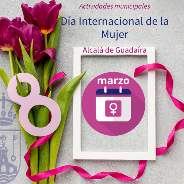 Actividades municipales con motivo del Día Internacional de la Mujer