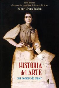 El Museo acoge la presentación del libro `Historia del Arte con nombre de mujer´