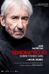 José Sacristán interpreta `Señora de rojo sobre fondo gris´