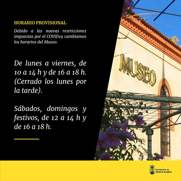 Horario provisional del Museo de Alcalá