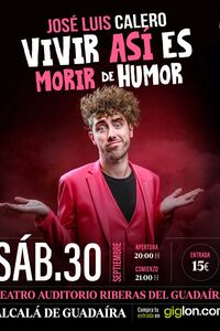 Espectáculo de humor `Vivir así es morir de humor´