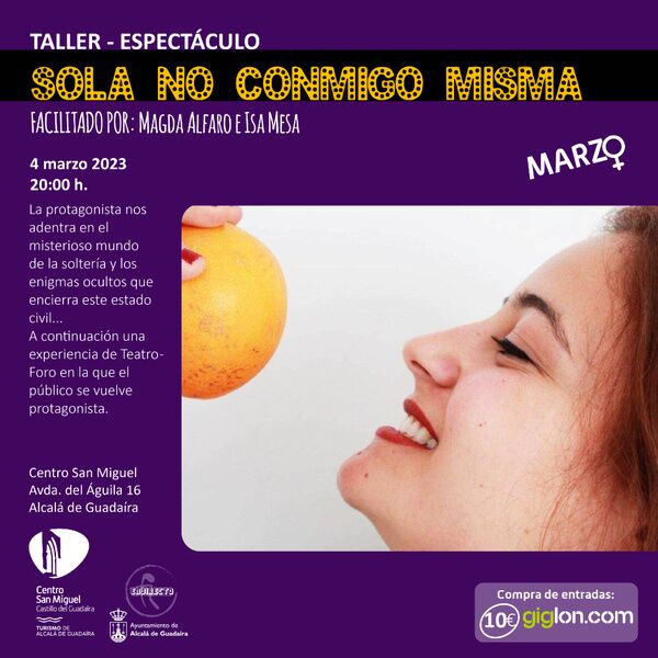 Taller espectáculo `Sola no conmigo misma´