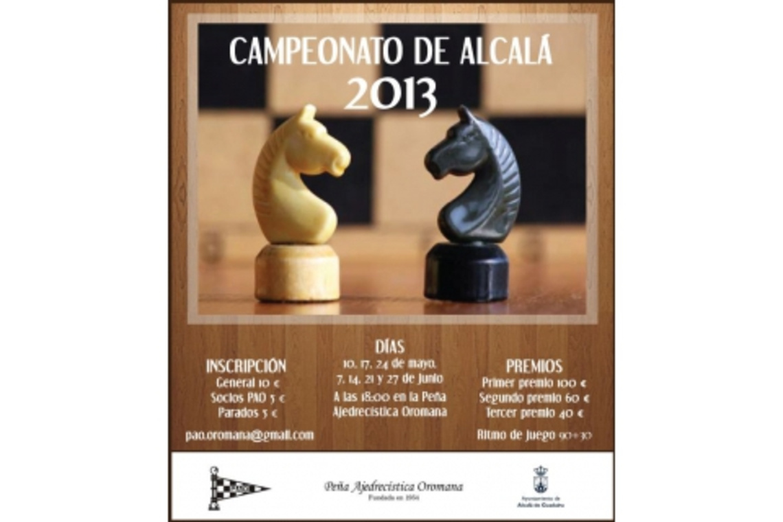 EL CAMPEONATO DE AJEDREZ DE ALCALÁ 2013 COMIENZA ESTE VIERNES 10 DE MAYO