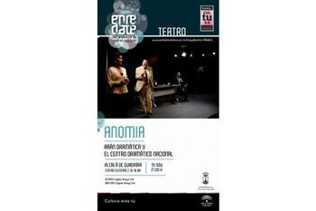 CULTURA PRESENTA ESTE VIERNES EN EL GUTIÉRREZ DE ALBA`ANOMIA´DEL CENTRO DRAMÁTICO NACIONAL Y ARÁN DRAMÁTICA