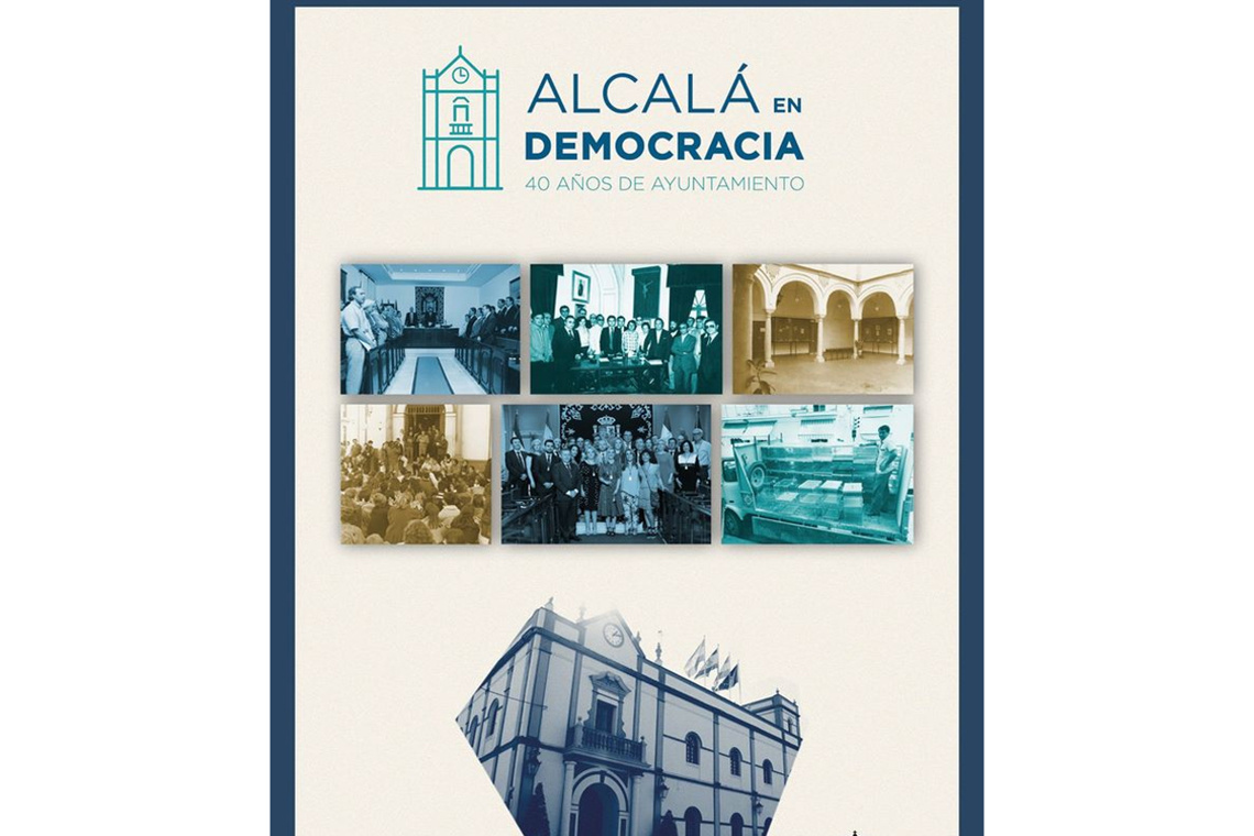‘Alcalá en democracia: 40 años de Ayuntamiento’ recorre la evolución urbanística, política y generacional de la ciudad