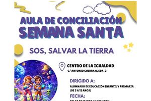 Abierto el plazo de pre-inscripción en el Aula de Conciliación para los días de Semana Santa
